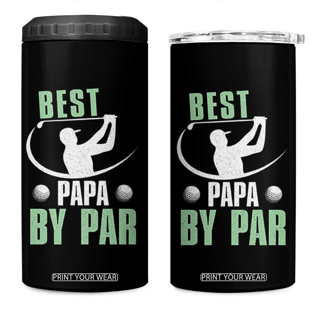 Golf Dad 4 in 1 Can Cooler Tumbler Best Papa By Par Funny Golfer Fathers Day Gifts TS10 One Size: 16 oz Black Print Your Wear