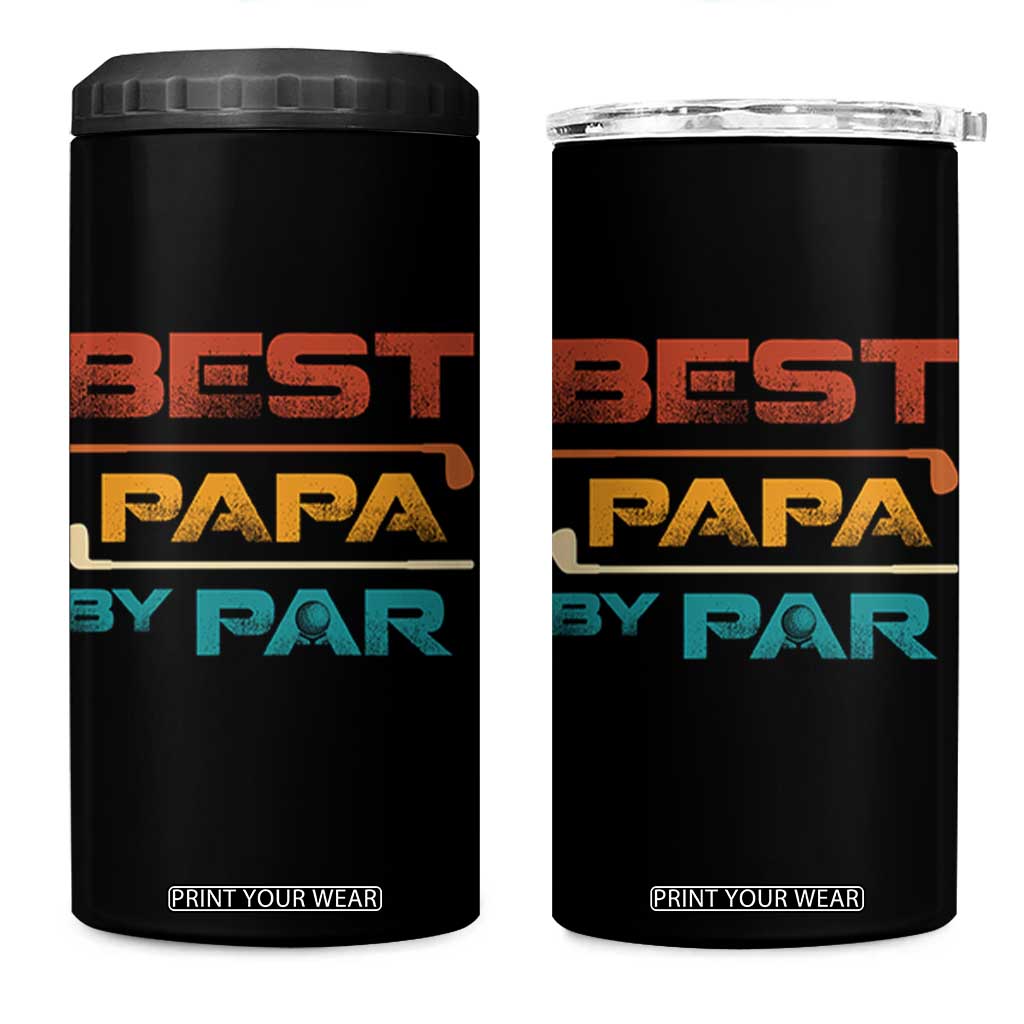 Golf Dad 4 in 1 Can Cooler Tumbler Best Papa By Par Golfing Golfer Funny Fathers Day Gifts TS10 One Size: 16 oz Black Print Your Wear