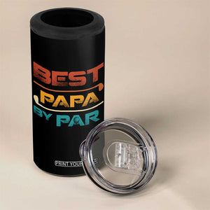 Golf Dad 4 in 1 Can Cooler Tumbler Best Papa By Par Golfing Golfer Funny Fathers Day Gifts TS10 Print Your Wear