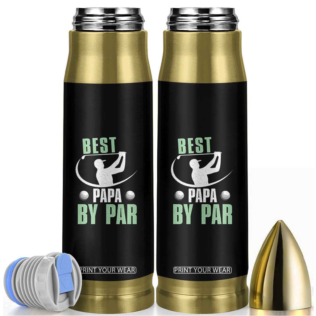 Golf Dad Bullet Tumbler Best Papa By Par Funny Golfer Fathers Day Gifts TS10 Black Print Your Wear