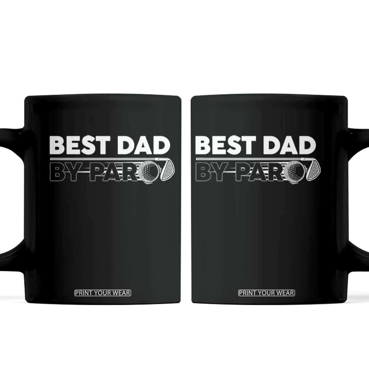 Golf Dad Coffee Mug Best Dad By Par Golfing Golfer Funny Fathers Day Gifts TS10 Black Print Your Wear