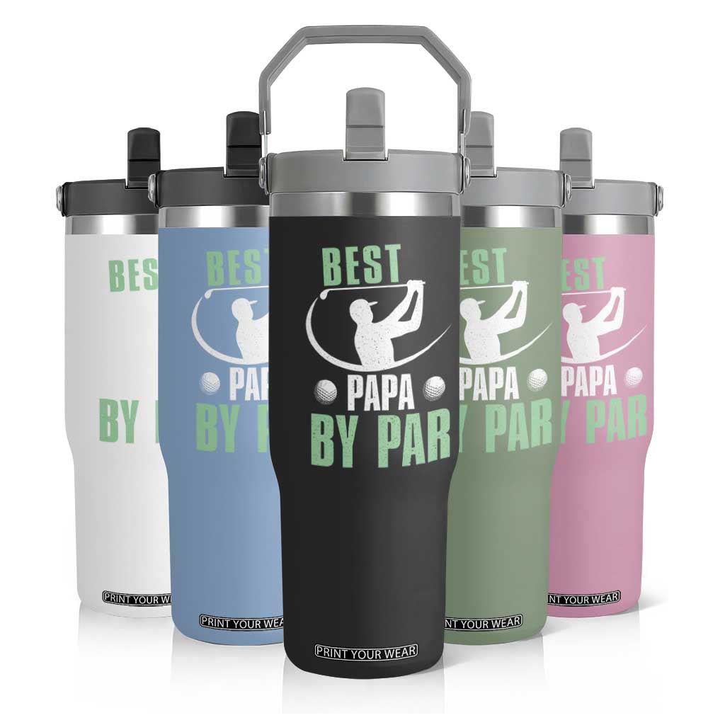 Golf Dad Flip Straw Tumbler Best Papa By Par Funny Golfer Fathers Day Gifts TS10 Print Your Wear