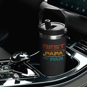 Golf Dad Flip Straw Tumbler Best Papa By Par Golfing Golfer Funny Fathers Day Gifts TS10 Print Your Wear