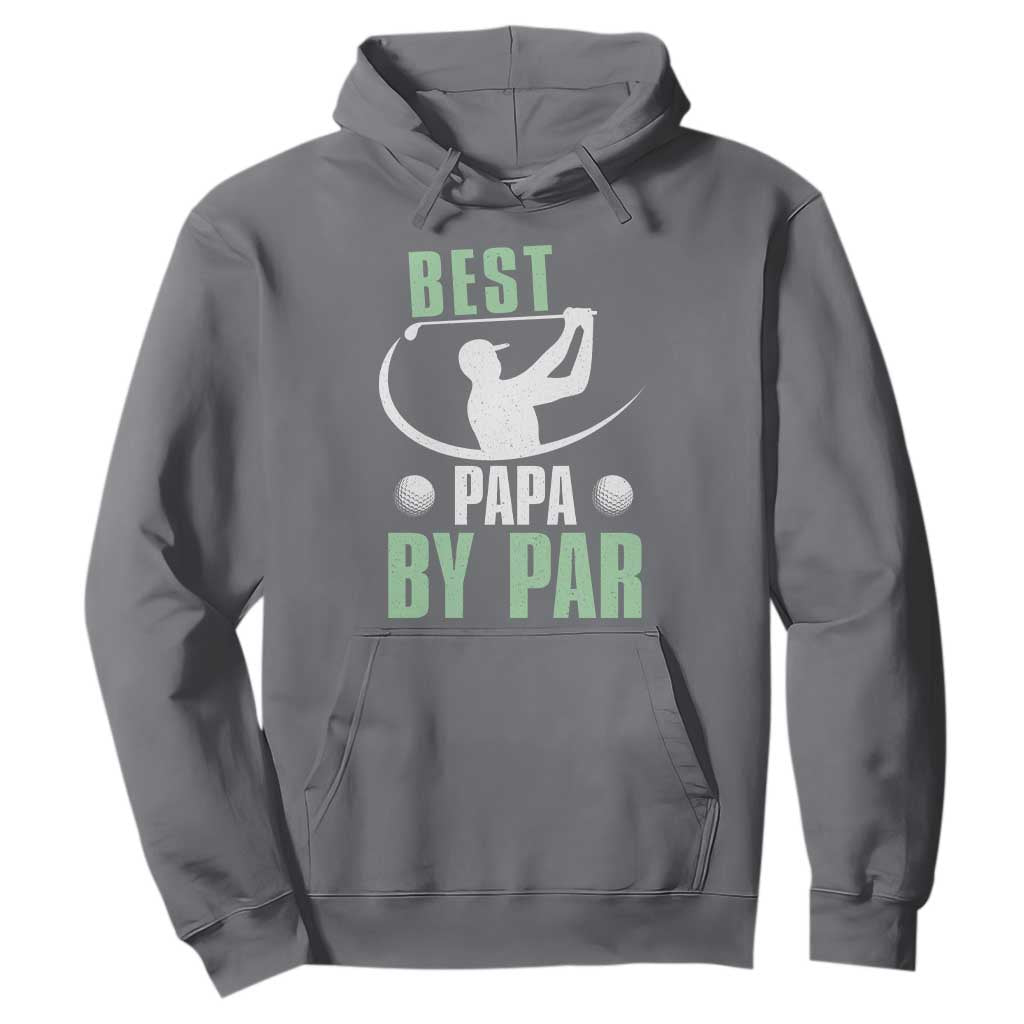 Golf Dad Hoodie Best Papa By Par Funny Golfer Fathers Day Gifts TS10 Charcoal Print Your Wear
