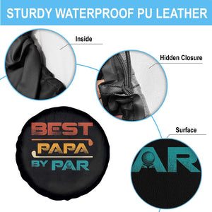 Golf Dad Spare Tire Cover Best Papa By Par Golfing Golfer Funny Fathers Day Gifts TS10 Print Your Wear