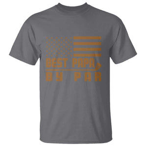 Golf Dad T Shirt Best Papa By Par American Flag Golfer Fathers Day Gifts TS10 Charcoal Print Your Wear