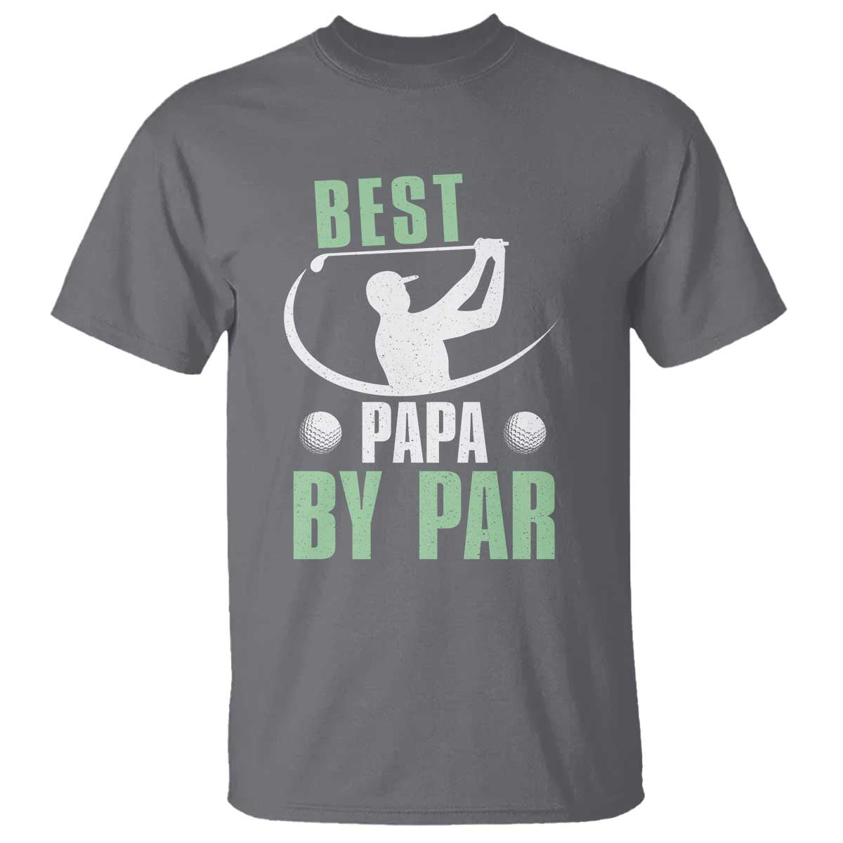 Golf Dad T Shirt Best Papa By Par Funny Golfer Fathers Day Gifts TS10 Charcoal Print Your Wear