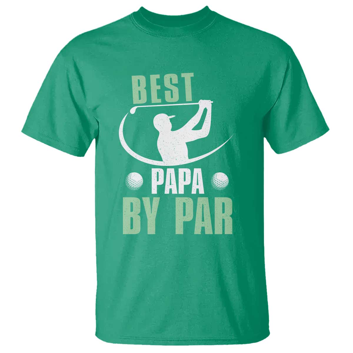 Golf Dad T Shirt Best Papa By Par Funny Golfer Fathers Day Gifts TS10 Irish Green Print Your Wear