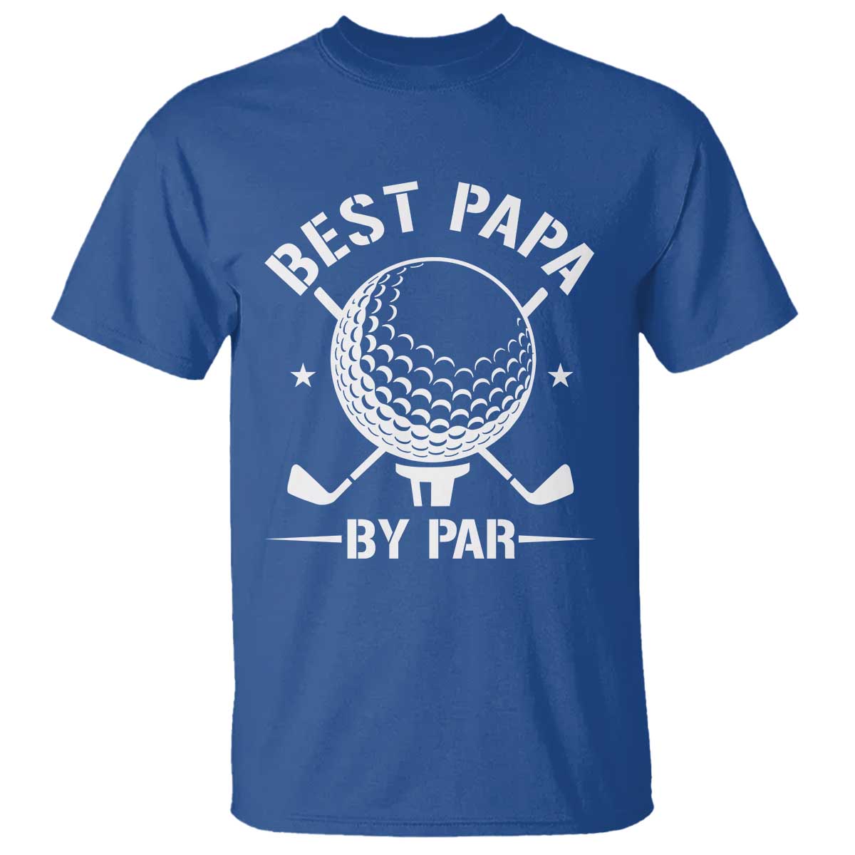 Golf Dad T Shirt Best Papa By Par Golfer Fathers Day Gifts TS10 Royal Blue Print Your Wear