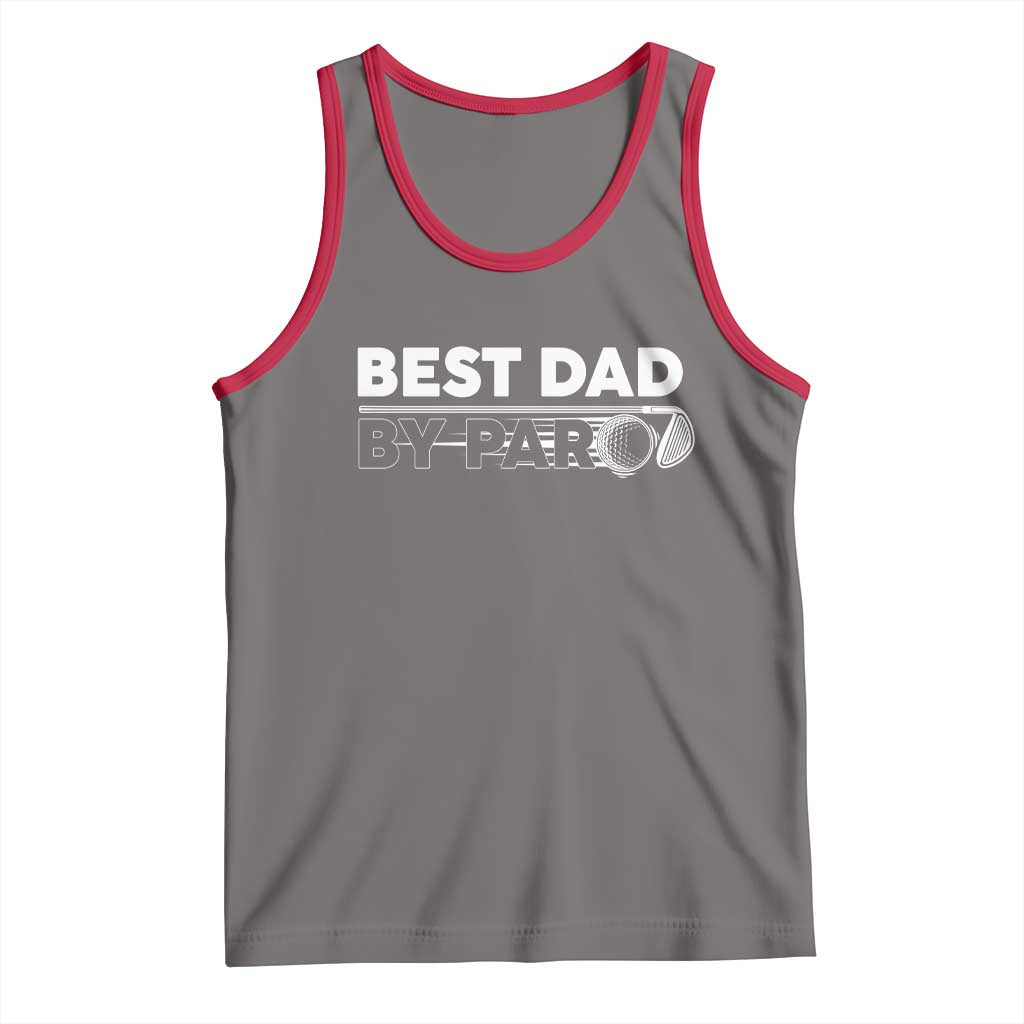 Golf Dad Tank Top Best Dad By Par Golfing Golfer Funny Fathers Day Gifts TS10 Deep Heather Red Print Your Wear