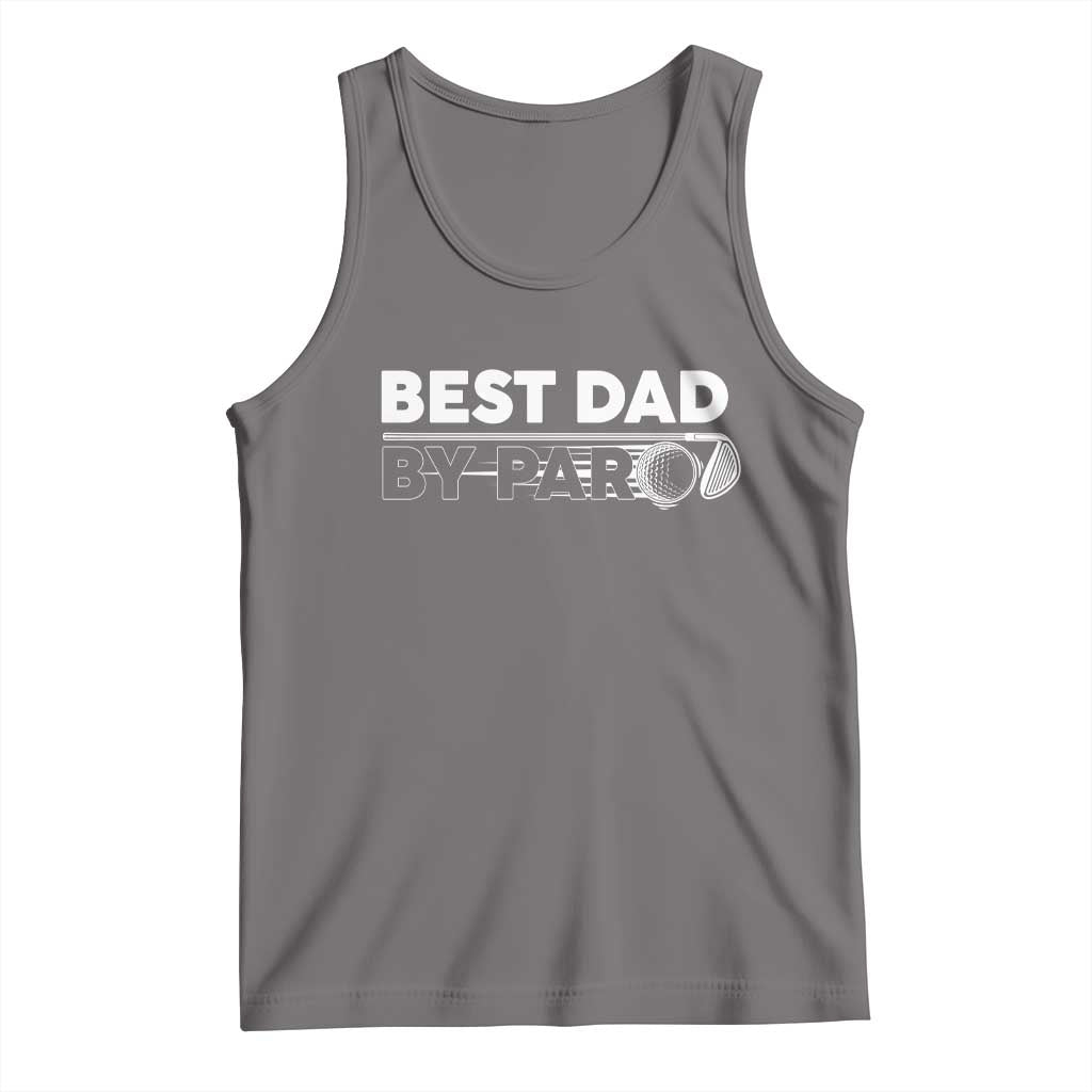 Golf Dad Tank Top Best Dad By Par Golfing Golfer Funny Fathers Day Gifts TS10 Deep Heather Print Your Wear