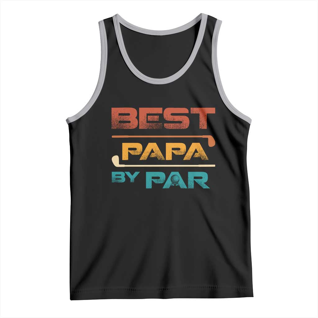Golf Dad Tank Top Best Papa By Par Golfing Golfer Funny Fathers Day Gifts TS10 Black Athletic Heather Print Your Wear