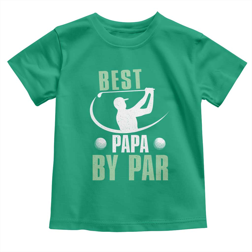 Golf Dad Toddler T Shirt Best Papa By Par Funny Golfer Fathers Day Gifts TS10 Irish Green Print Your Wear