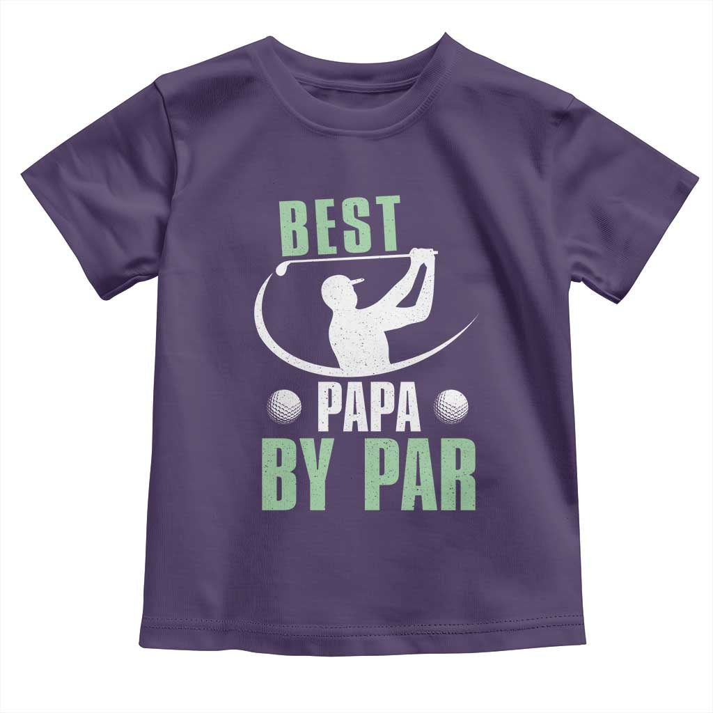 Golf Dad Toddler T Shirt Best Papa By Par Funny Golfer Fathers Day Gifts TS10 Purple Print Your Wear