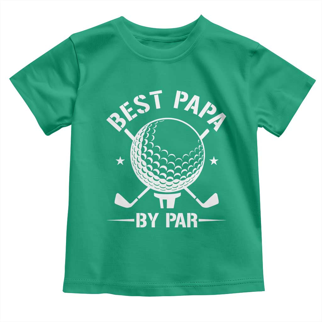 Golf Dad Toddler T Shirt Best Papa By Par Golfer Fathers Day Gifts TS10 Irish Green Print Your Wear