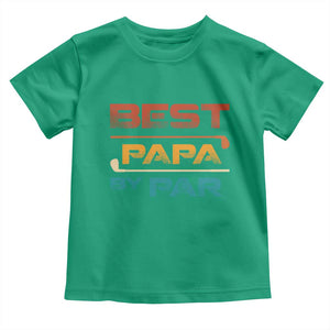 Golf Dad Toddler T Shirt Best Papa By Par Golfing Golfer Funny Fathers Day Gifts TS10 Irish Green Print Your Wear