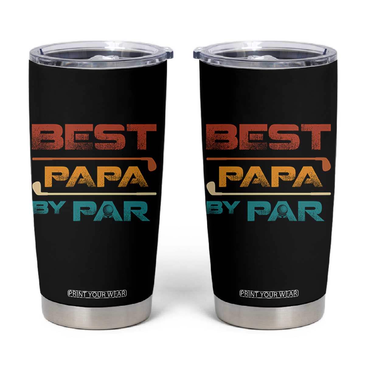 Golf Dad Tumbler Cup Best Papa By Par Golfing Golfer Funny Fathers Day Gifts TS10 Black Print Your Wear