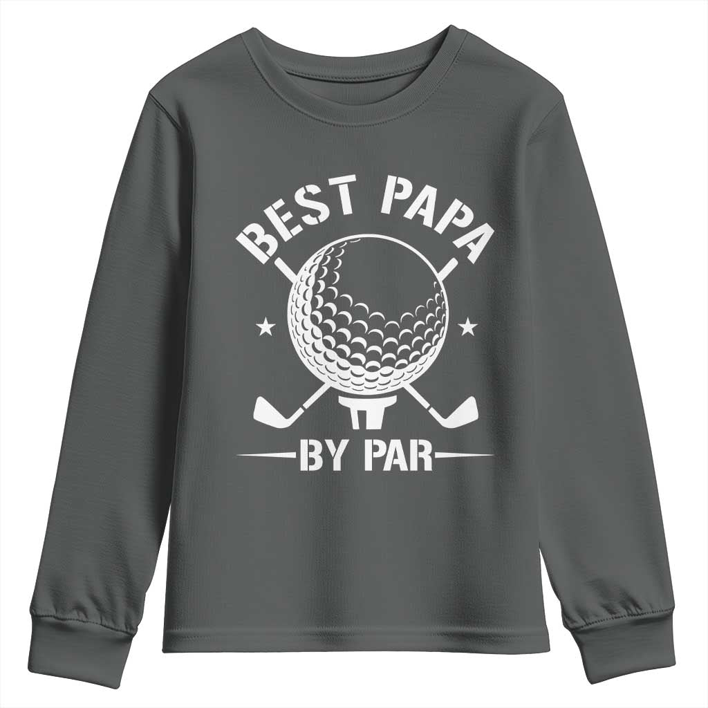 Golf Dad Youth Sweatshirt Best Papa By Par Golfer Fathers Day Gifts TS10 Dark Heather Print Your Wear