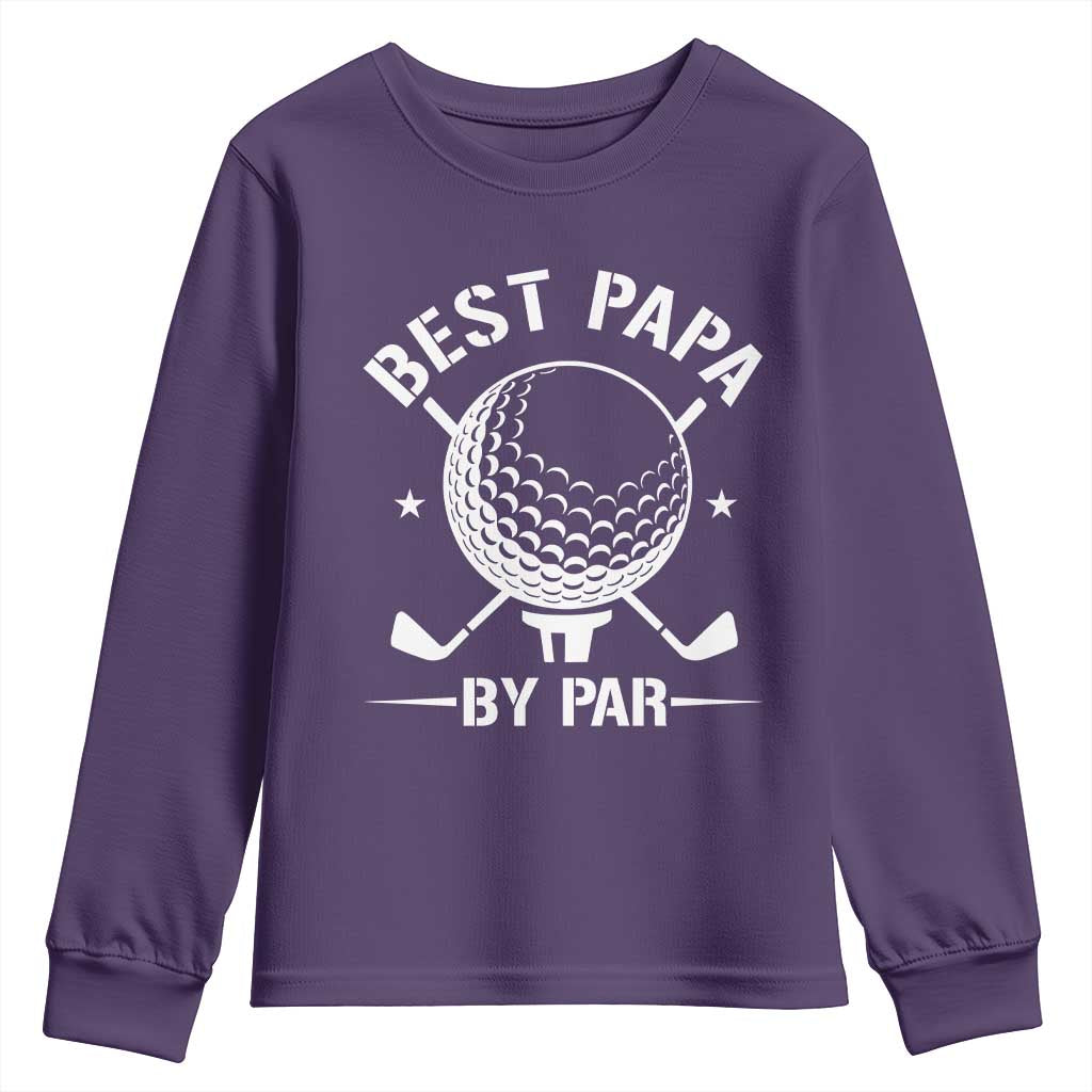 Golf Dad Youth Sweatshirt Best Papa By Par Golfer Fathers Day Gifts TS10 Purple Print Your Wear