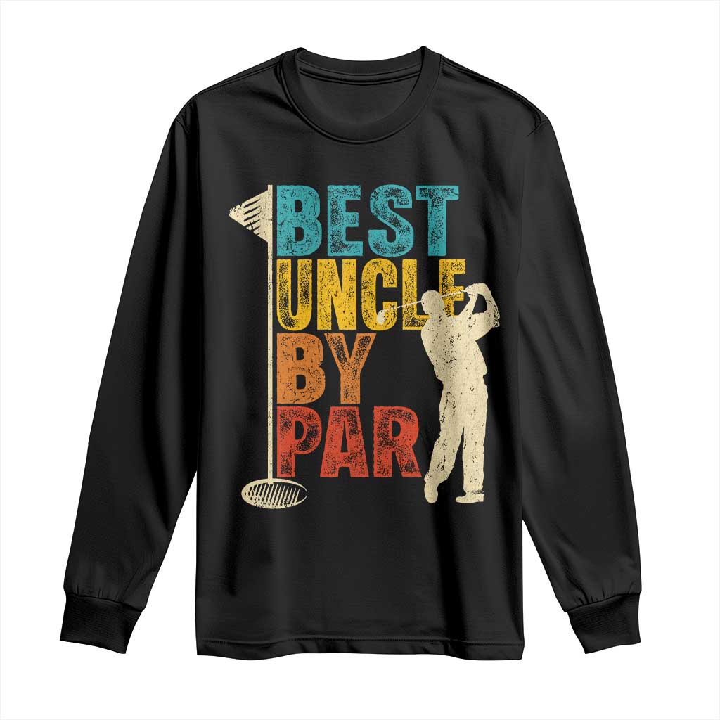 Golf Gifts for Uncle Long Sleeve Shirt Golf Fathers Day Golfer Uncle Gift TS10 Black Print Your Wear