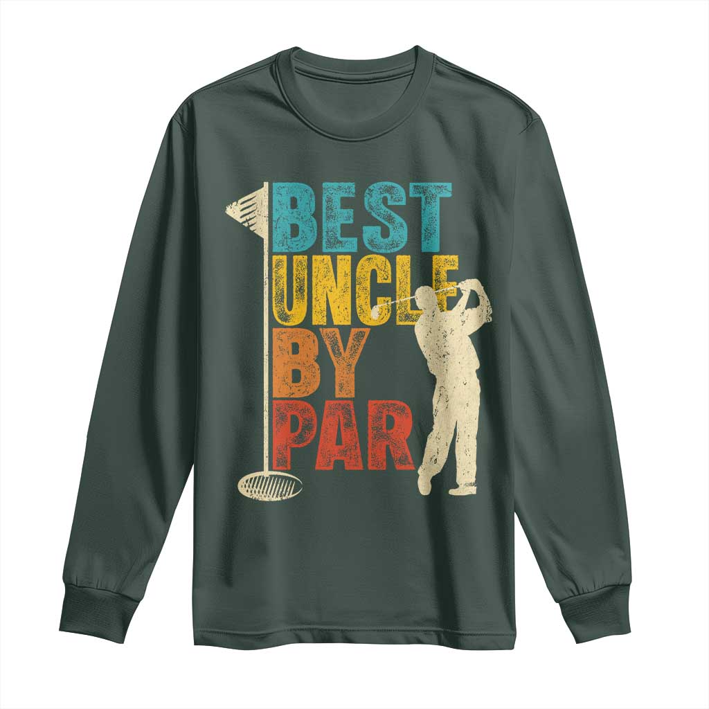 Golf Gifts for Uncle Long Sleeve Shirt Golf Fathers Day Golfer Uncle Gift TS10 Dark Forest Green Print Your Wear