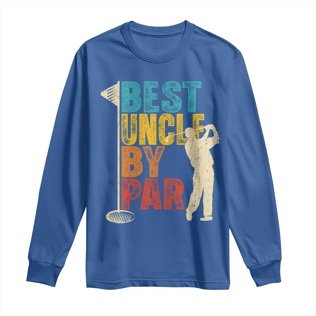 Golf Gifts for Uncle Long Sleeve Shirt Golf Fathers Day Golfer Uncle Gift TS10 Royal Blue Print Your Wear
