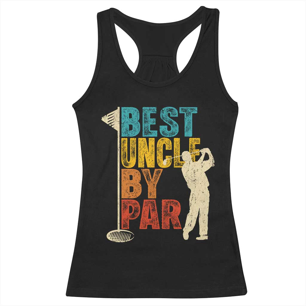 Golf Gifts for Uncle Racerback Tank Top Golf Fathers Day Golfer Uncle Gift TS10 Black Print Your Wear