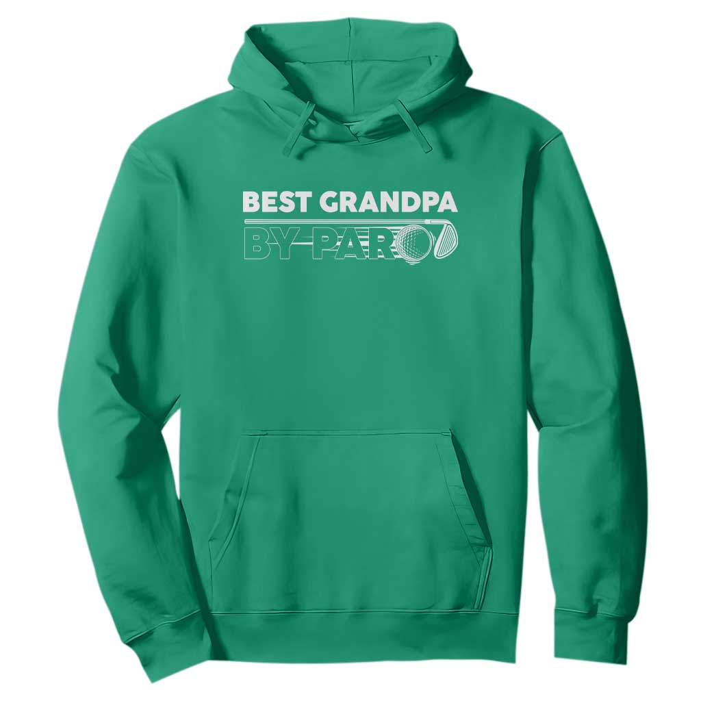 Golf Grandpa Hoodie Best Grandpa By Par Golfing Golfer Funny Fathers Day Gifts TS10 Irish Green Print Your Wear