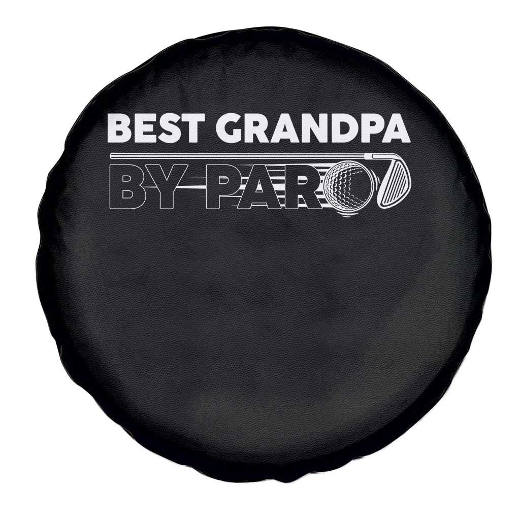 Golf Grandpa Spare Tire Cover Best Grandpa By Par Golfing Golfer Funny Fathers Day Gifts TS10 Print Your Wear
