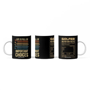 Golf Player Coffee Mug Life Is Full Of Important Choices TB09 Print Your Wear