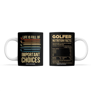 Golf Player Coffee Mug Life Is Full Of Important Choices TB09 Black Print Your Wear