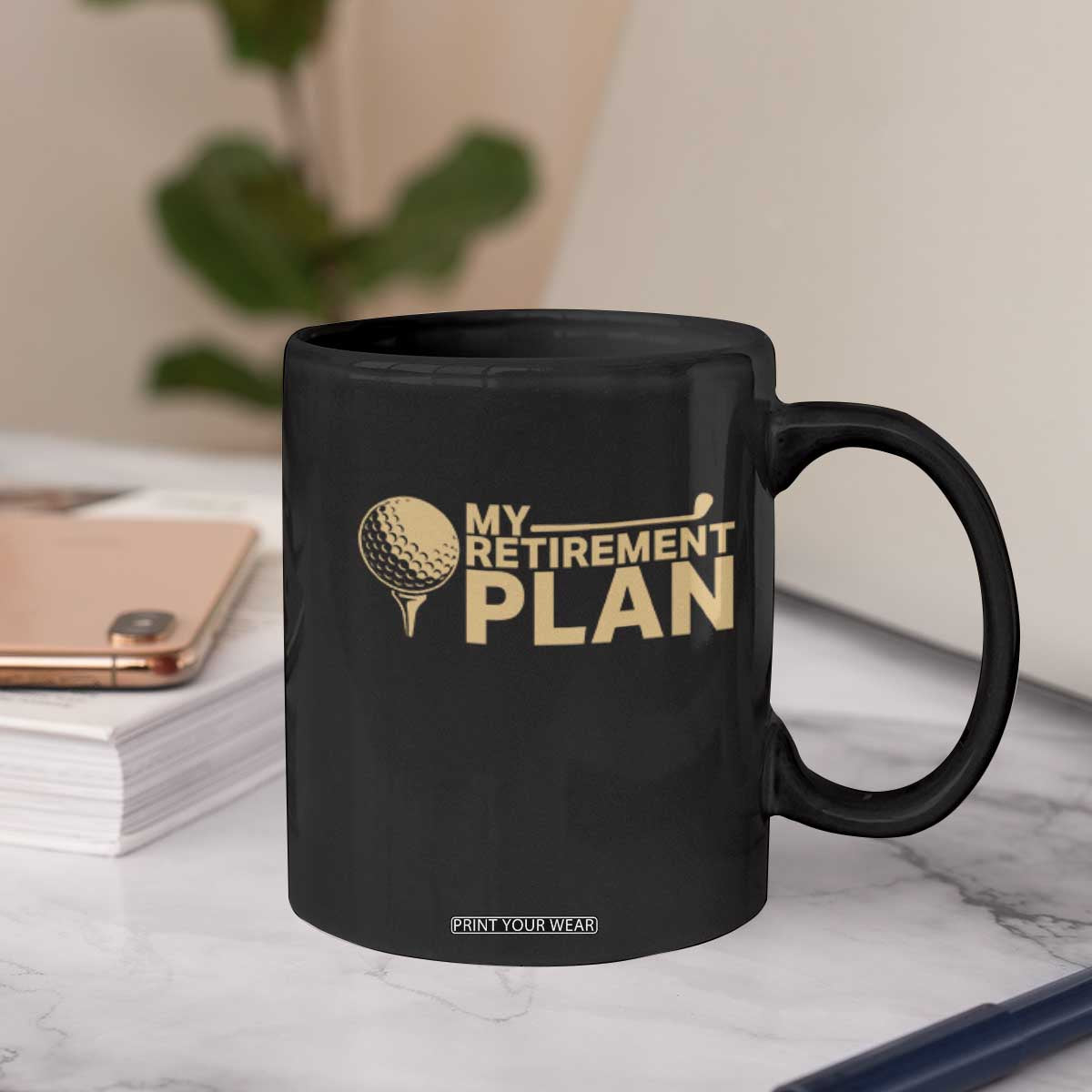 Golfer Retired Coffee Mug My Golf Retirement Plan Funny Saying Golfing TS10 Print Your Wear