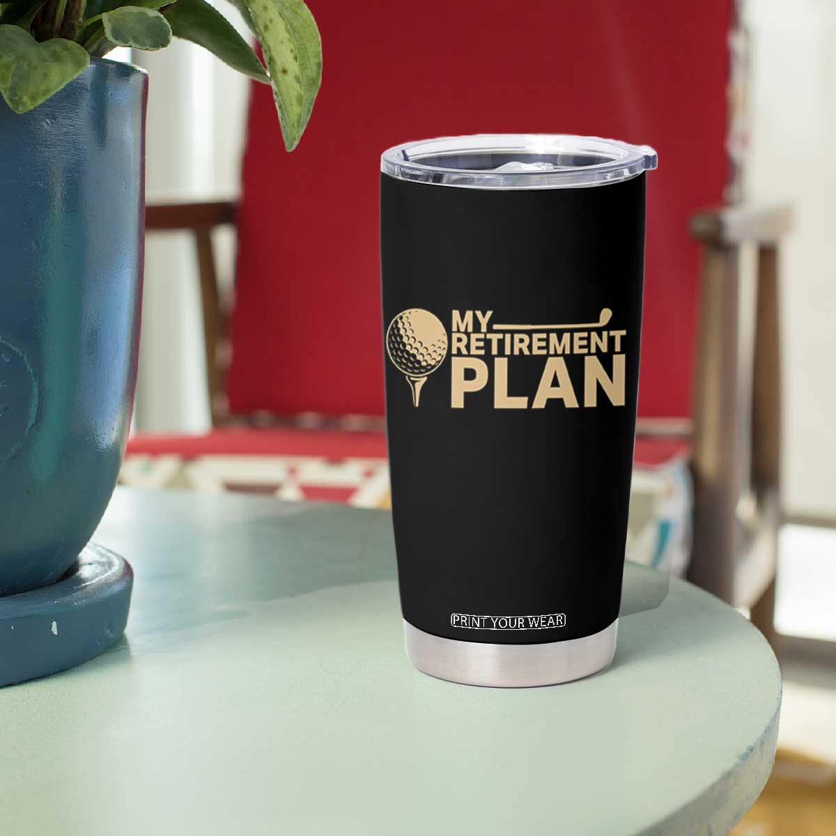 Golfer Retired Tumbler Cup My Golf Retirement Plan Funny Saying Golfing TS10 Print Your Wear