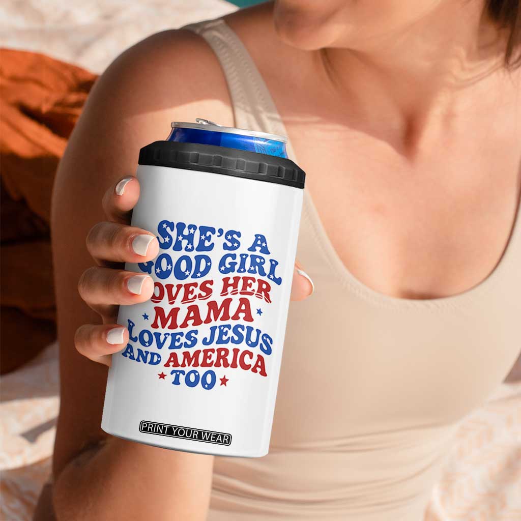 Good Girl Loves Mama Jesus and America 4 in 1 Can Cooler Tumbler Retro Patriotic 4th of July USA TS10 Print Your Wear