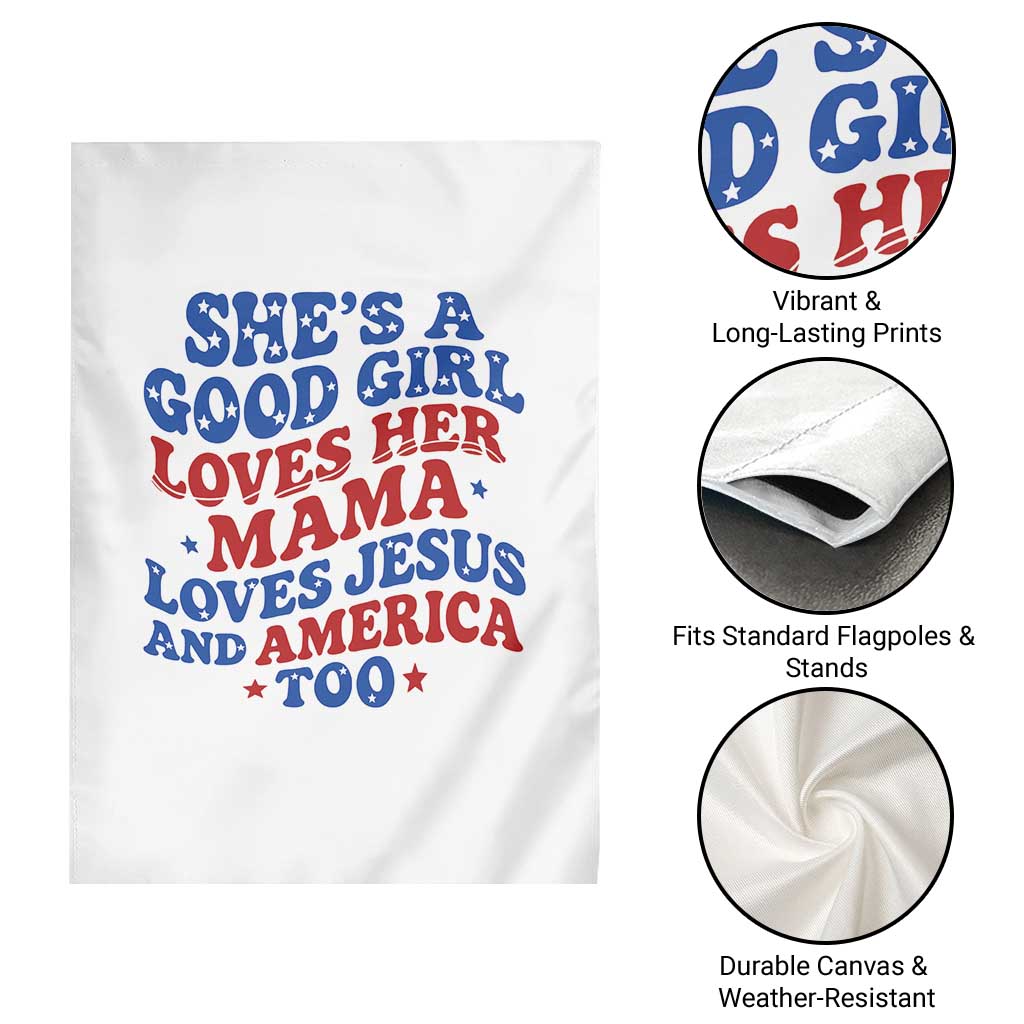 Good Girl Loves Mama Jesus and America Garden Flag Retro Patriotic 4th of July USA TS10 Print Your Wear