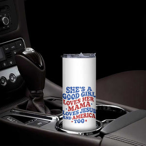 Good Girl Loves Mama Jesus and America Skinny Tumbler Retro Patriotic 4th of July USA TS10 Print Your Wear
