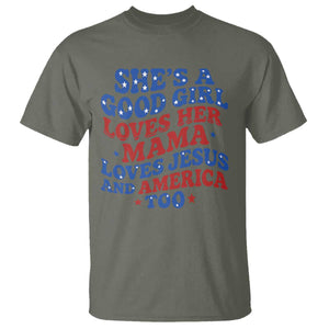Good Girl Loves Mama Jesus and America T Shirt Retro Patriotic 4th of July USA TS10 Military Green Print Your Wear