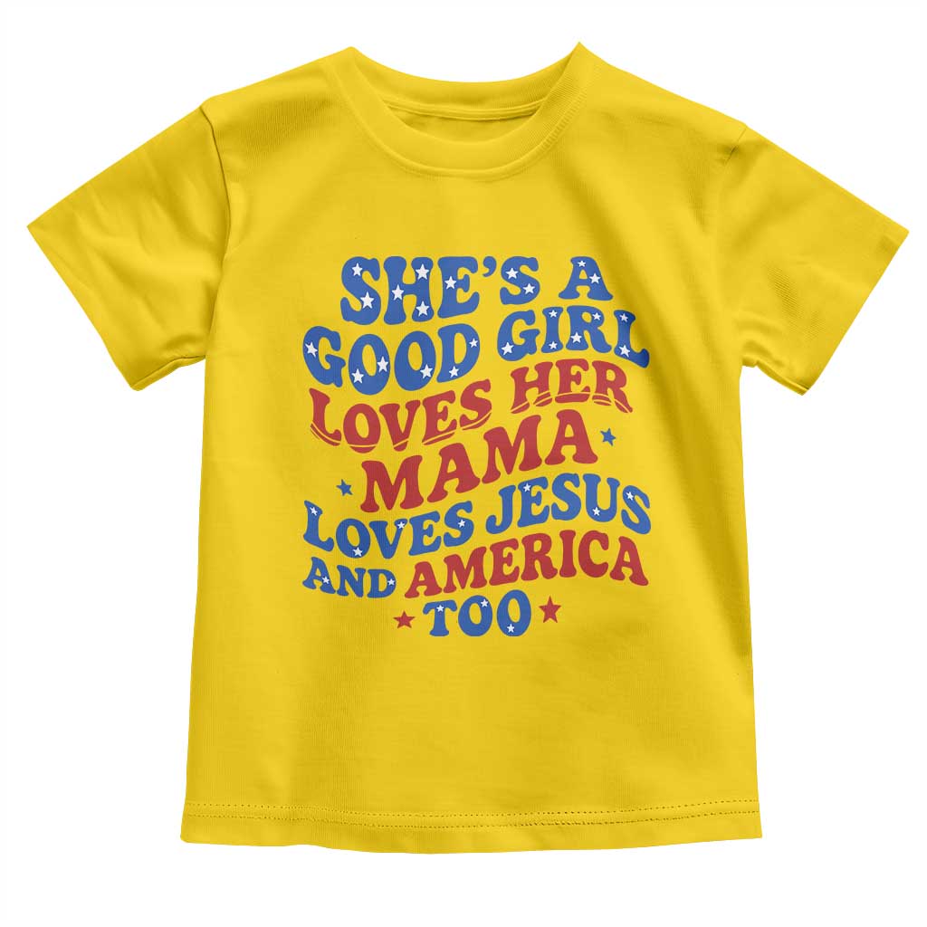 Good Girl Loves Mama Jesus and America Toddler T Shirt Retro Patriotic 4th of July USA TS10 Daisy Print Your Wear