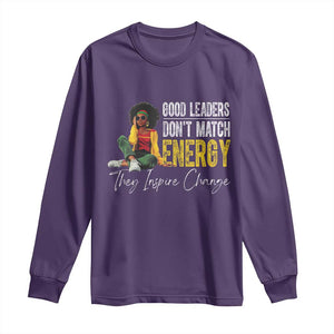 Good Leaders Don't Match Energy They Inspire Change Long Sleeve Shirt Black Leadership Juneteenth TS11 Purple Print Your Wear