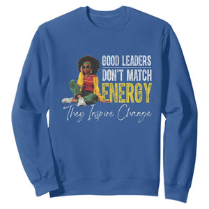 Good Leaders Don't Match Energy They Inspire Change Sweatshirt Black Leadership Juneteenth TS11 Royal Blue Print Your Wear