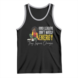 Good Leaders Don't Match Energy They Inspire Change Tank Top Black Leadership Juneteenth TS11 Black Athletic Heather Print Your Wear