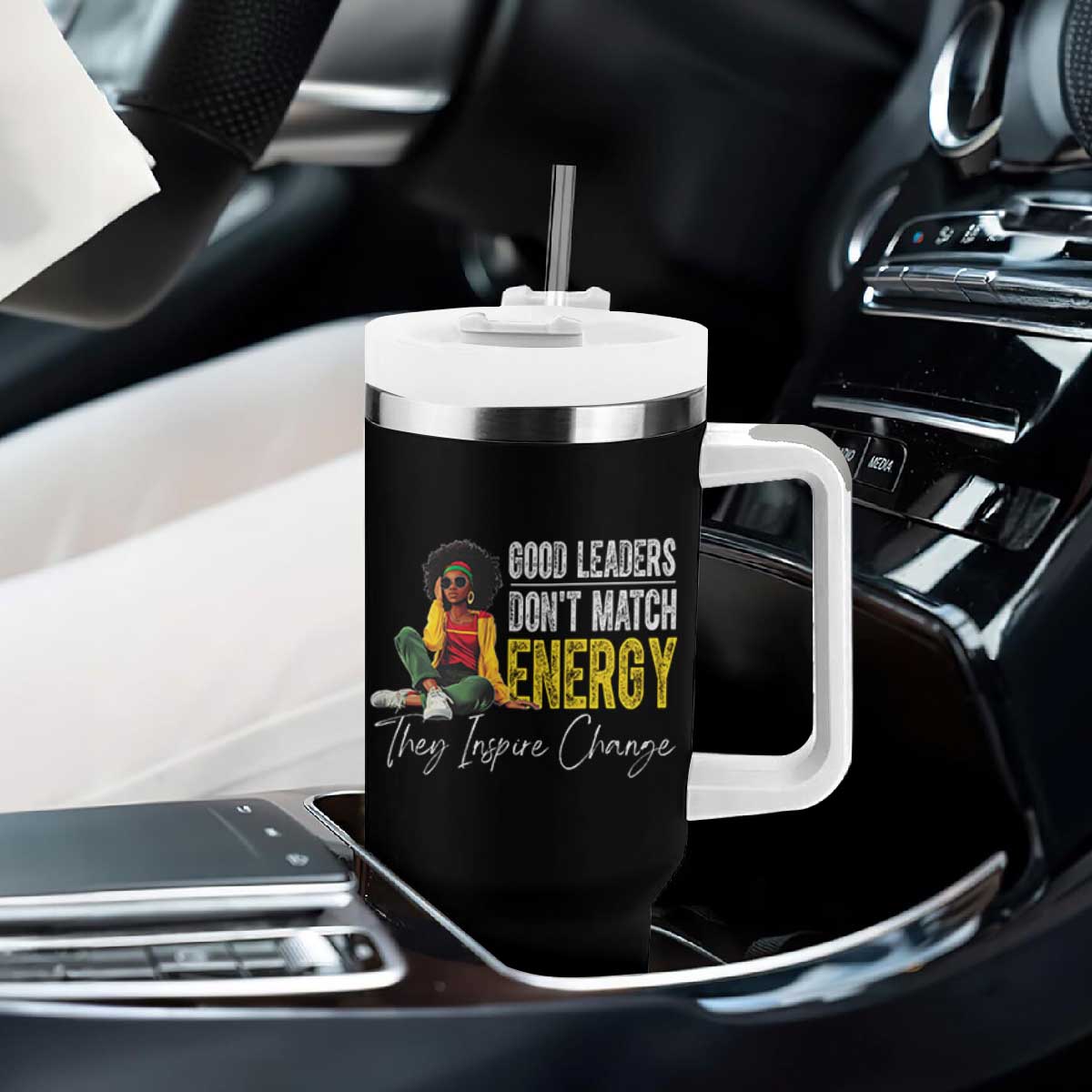 Good Leaders Don't Match Energy They Inspire Change Tumbler With Handle Black Leadership Juneteenth TS11 Print Your Wear