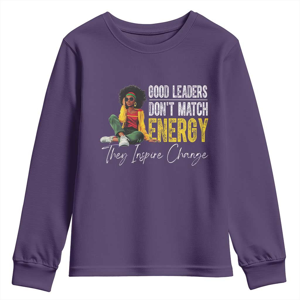 Good Leaders Don't Match Energy They Inspire Change Youth Sweatshirt Black Leadership Juneteenth TS11 Purple Print Your Wear