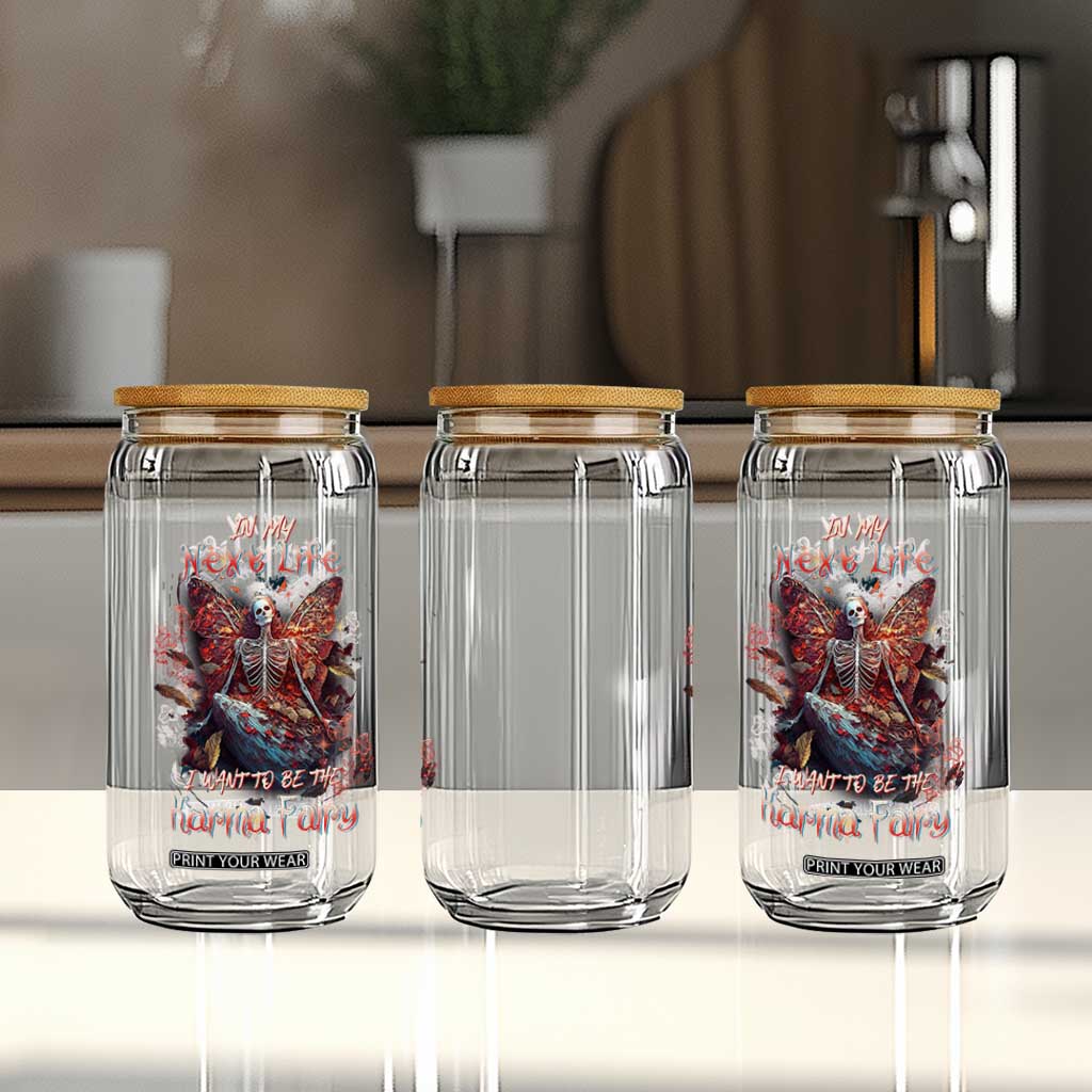 Gothic Skeleton Fairy Glass Can In My Next Life I Want To Be The Karma Fairy Butterfly Aesthetic TS02 Print Your Wear