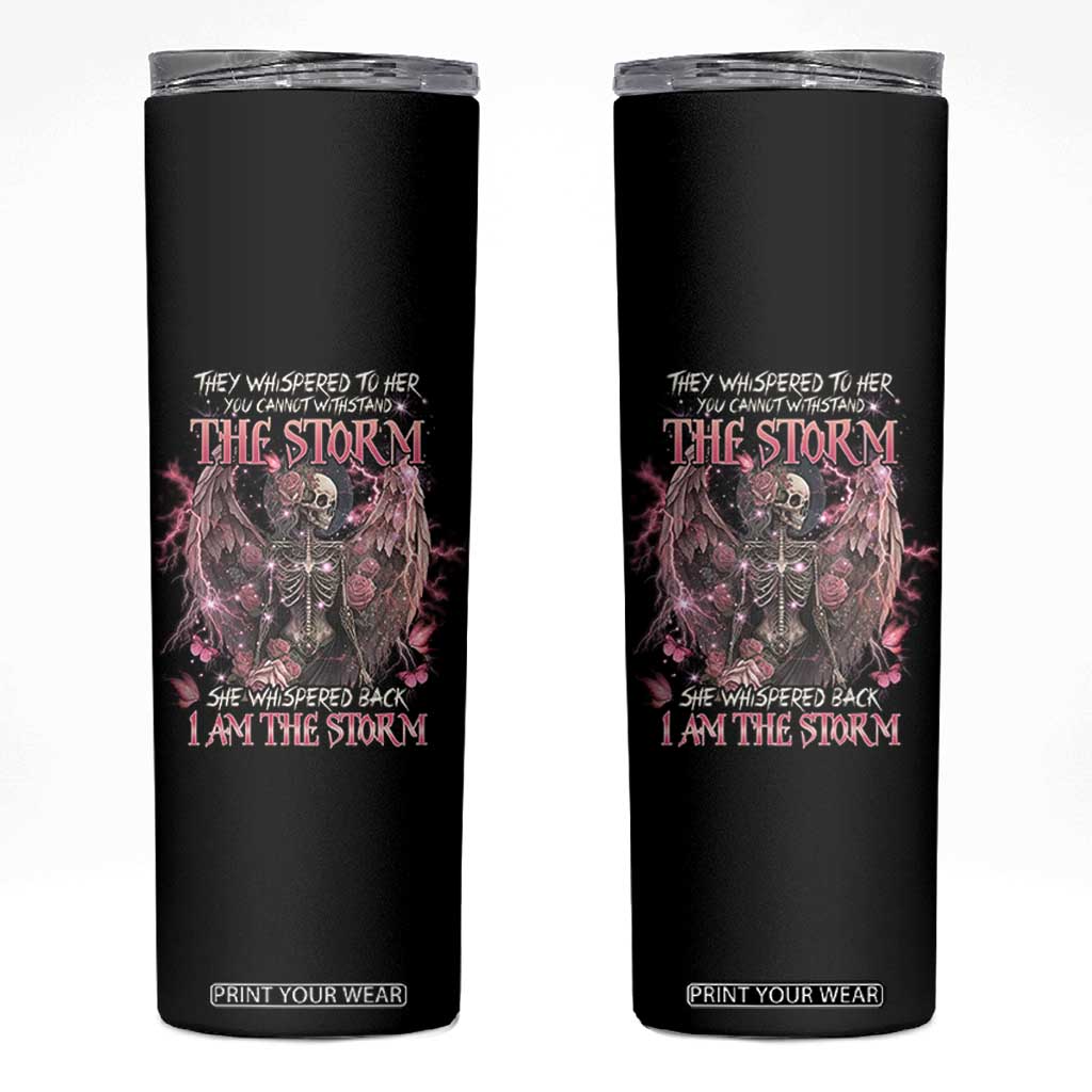 Gothic Skeleton Fairy Skinny Tumbler She Whispered Back I Am The Storm Dark Angel TS02 Black Print Your Wear