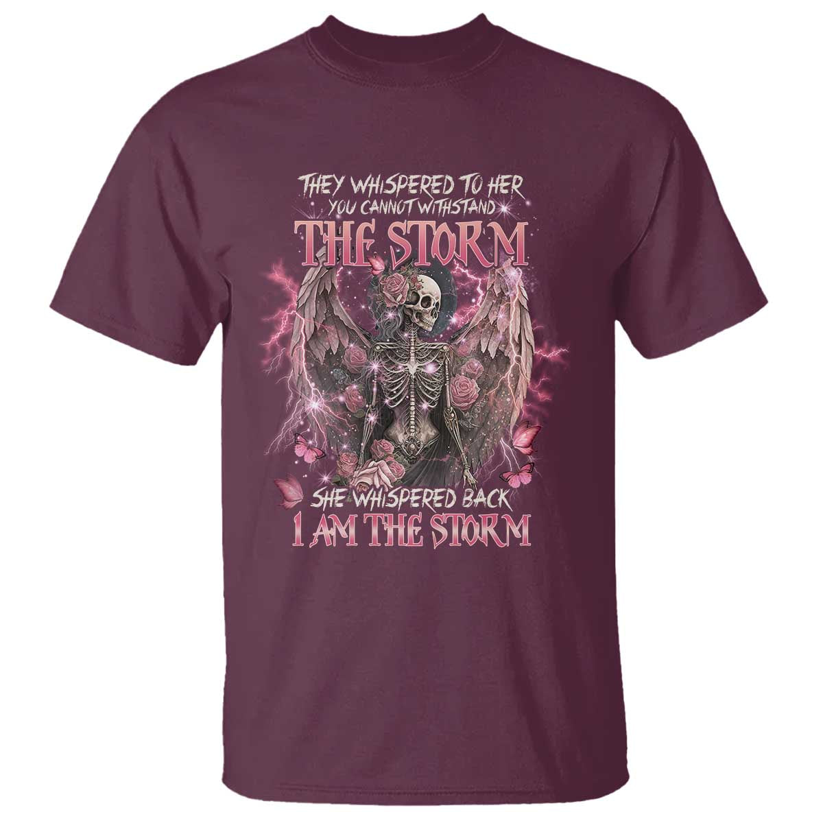 Gothic Skeleton Fairy T Shirt She Whispered Back I Am The Storm Dark Angel TS02 Maroon Print Your Wear
