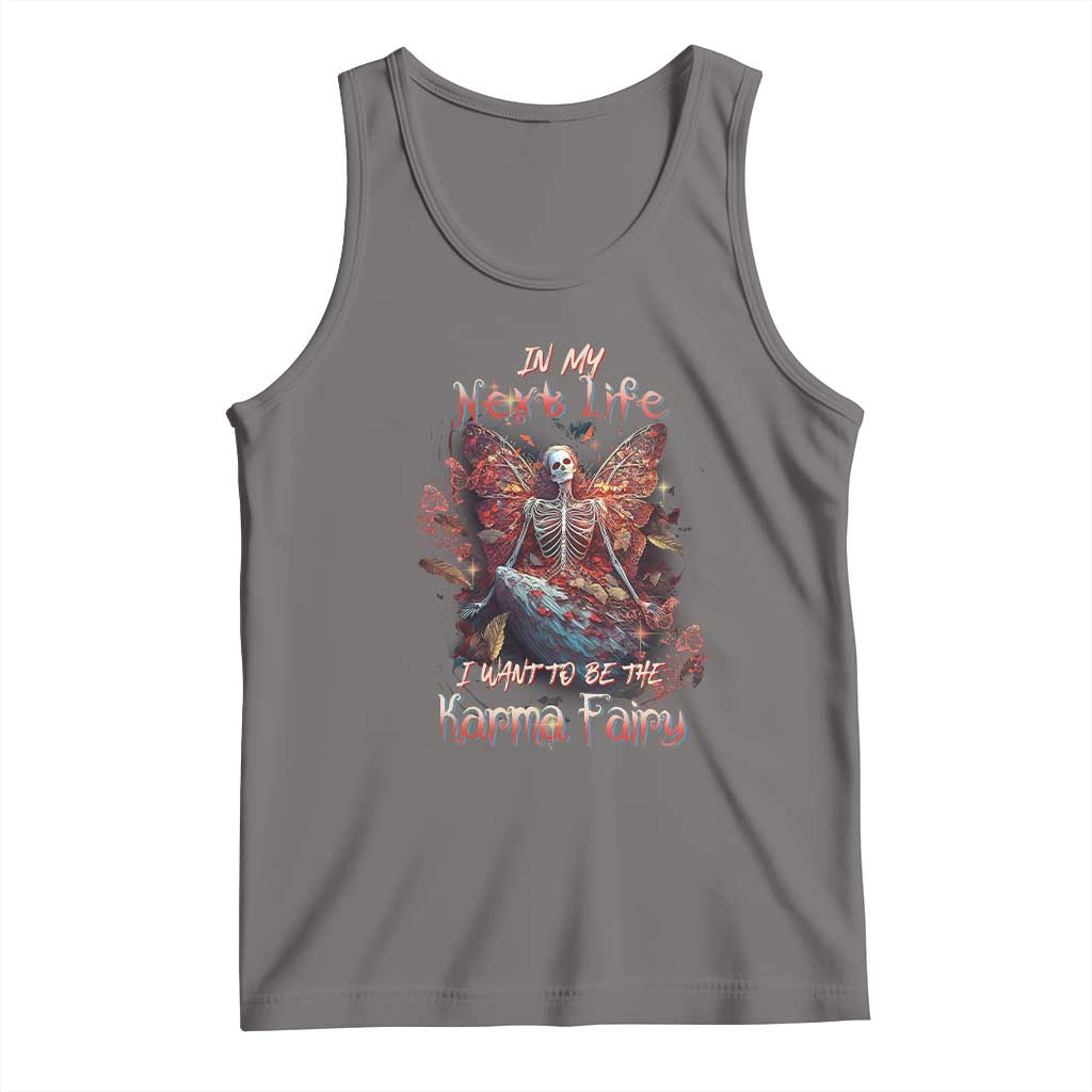 Gothic Skeleton Fairy Tank Top In My Next Life I Want To Be The Karma Fairy Butterfly Aesthetic TS02 Deep Heather Print Your Wear