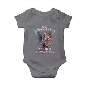 Gothic Skeleton Roses Baby Onesie In My Next Life I Want To Be The Karma Fairy Pink TS02 Charcoal Print Your Wear