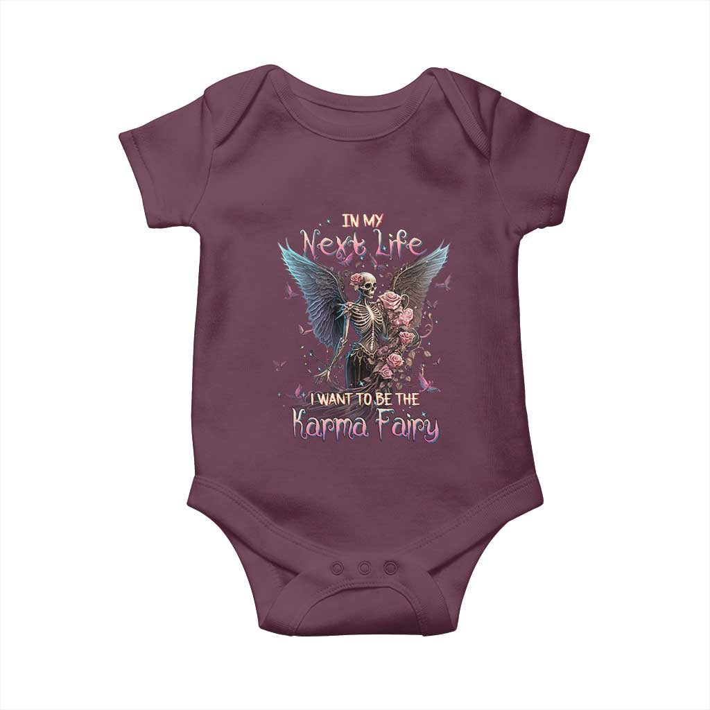 Gothic Skeleton Roses Baby Onesie In My Next Life I Want To Be The Karma Fairy Pink TS02 Maroon Print Your Wear