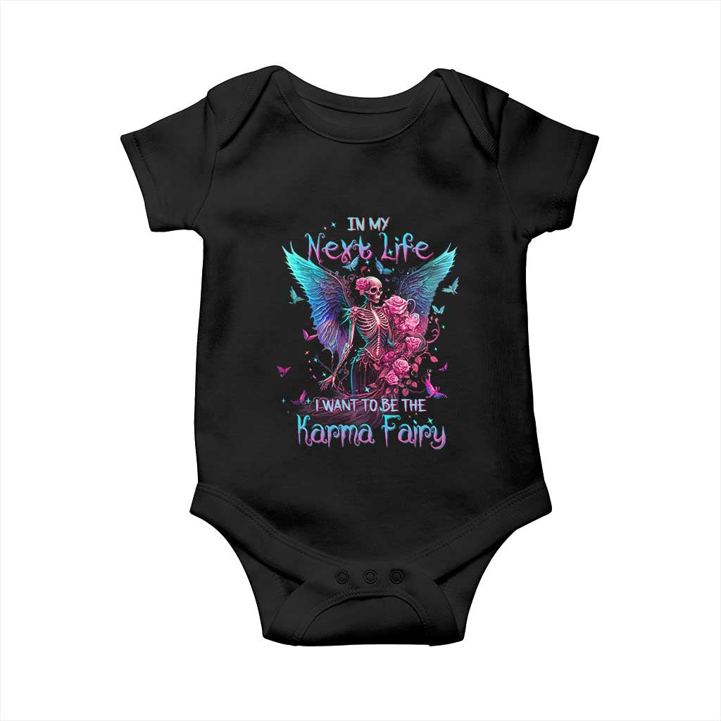 Gothic Skeleton Roses Baby Onesie In My Next Life I Want To Be The Karma Fairy TS02 Black Print Your Wear